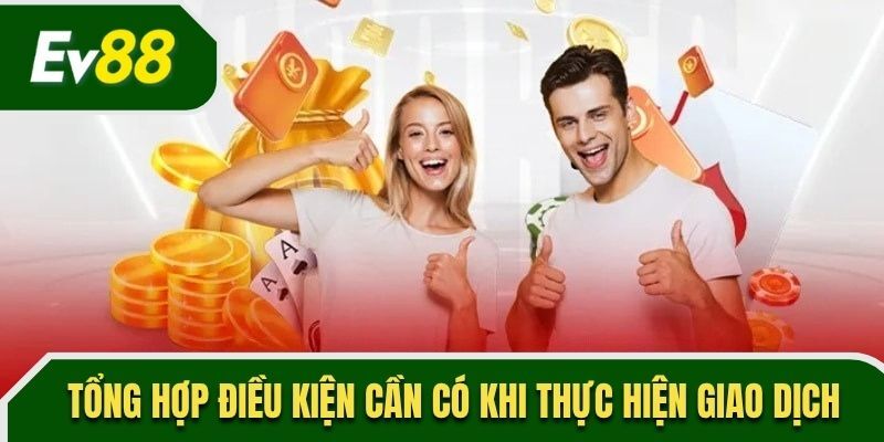 Những điều bạn cần tuân thủ khi rút tiền EV88